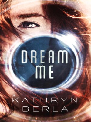 cover image of Dream Me